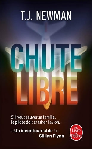 Livrenpoche : Chute libre - T. J. Newman - Livre