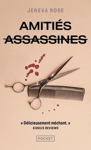 Livrenpoche : Amitiés assassines - Jeneva ROSE - Livre
