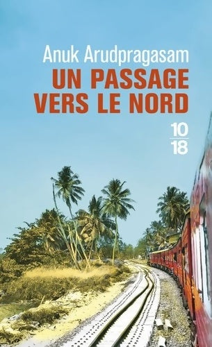 Livrenpoche : Un passage vers le Nord - Anuk Arudpragasam - Livre
