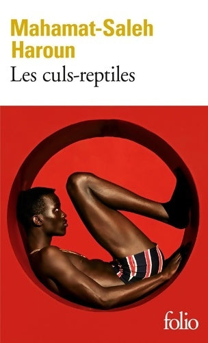 Livrenpoche : Les culs-reptiles - Mahamat-Saleh Haroun - Livre
