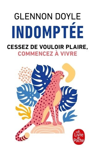 Livrenpoche : Indomptée - Glennon Doyle - Livre