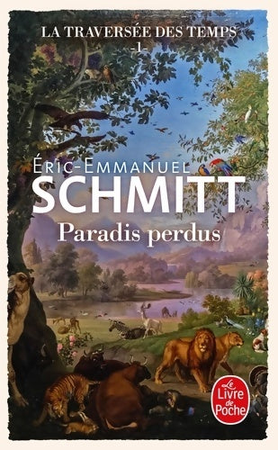 Livrenpoche : Paradis perdus - Eric-Emmanuel Schmitt - Livre