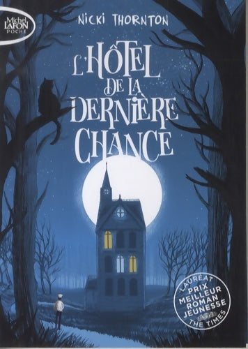 Livrenpoche : L'hôtel de la dernière chance Tome I - Nicki Thornton - Livre