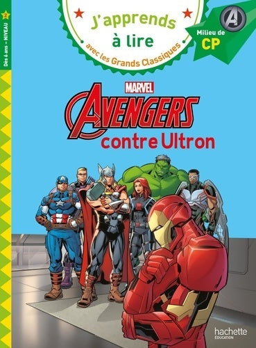 Livrenpoche : Disney - Marvel - Avengers contre Ultron CP Niveau 2 - Isabelle Albertin - Livre