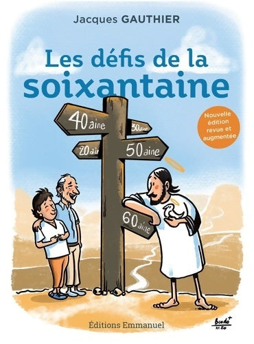 Livrenpoche : Les défis de la soixantaine - Jacques Gauthier - Livre