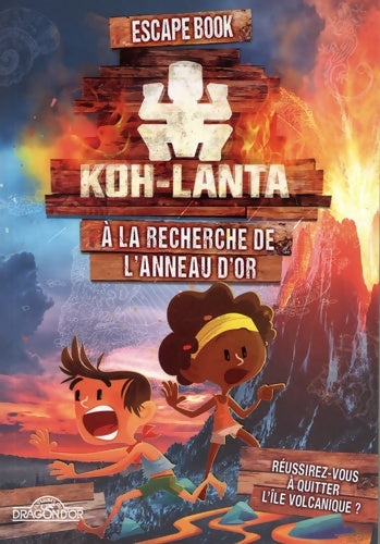 Livrenpoche : Koh-Lanta - Escape book - A la recherche de l'anneau d'or - Livre-jeu avec énigmes - Dès 8 ans - Tf1 - Livre