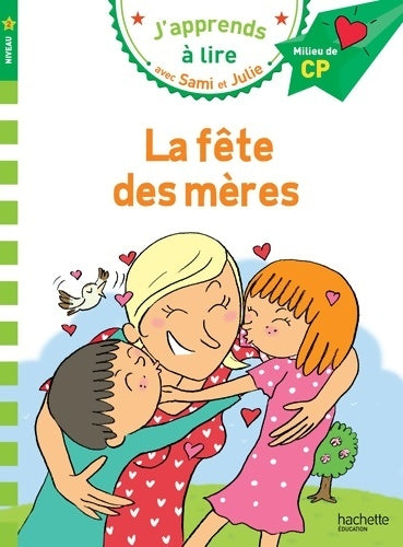 Livrenpoche : Sami et Julie CP Niveau 2 La fête des mères - Emmanuelle Massonaud - Livre