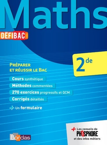 Livrenpoche : DéfiBac Cours/Méthodes/Exos Maths Seconde - Michel Szwarcbaum - Livre