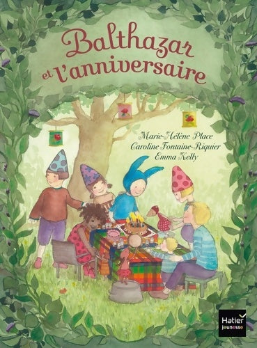Livrenpoche : Balthazar et l'anniversaire - pédagogie Montessori - Emma Kelly - Livre