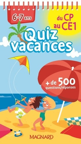 Livrenpoche : Quizz vacances du CP au CE1 : 6-7 ans- Cahier de vacances - Ghislain Leroy - Livre