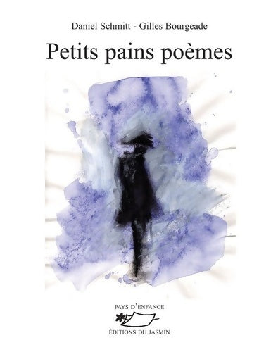 Livrenpoche : Petits pains poèmes - Daniel Schmitt - Livre
