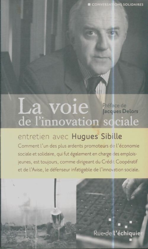 Livrenpoche : La voie de l'innovation sociale - Hugues Sibille - Livre