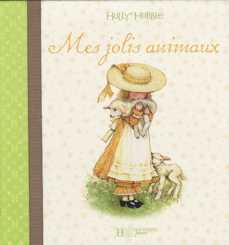 Livrenpoche : Mes jolis animaux - Holly Hobbie - Livre