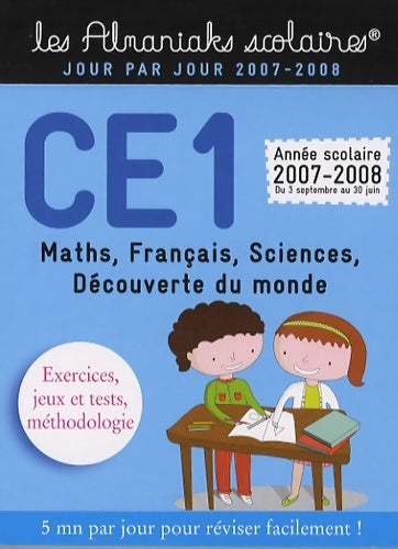Livrenpoche : CE1 : 3 septembre 2007 au 30 juin 2008 - Anne Hug De Larauze - Livre