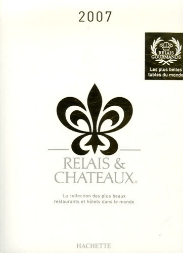 Livrenpoche : Relais et Châteaux - Hachette - Livre