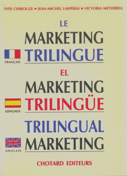 Livrenpoche : Le marketing trilingue - Collectif - Livre