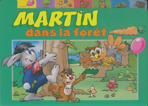 Livrenpoche : Martin dans la forêt - Jan Ivens - Livre