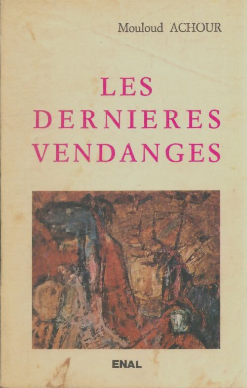 Livrenpoche : Les dernières vendanges - Mouloud Achour - Livre