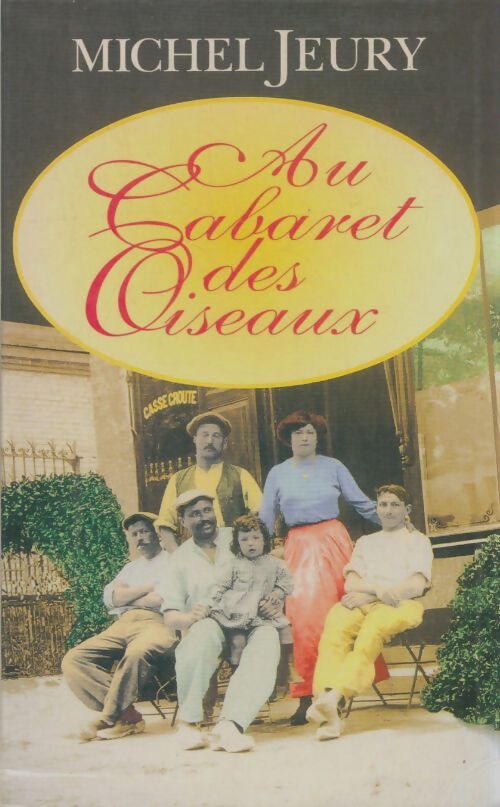Livrenpoche : Au cabaret des oiseaux - Michel Jeury - Livre