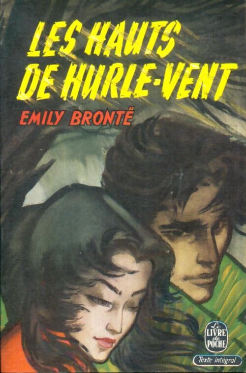 Les hauts de hurle-vent - Emily Brontë - Livre
