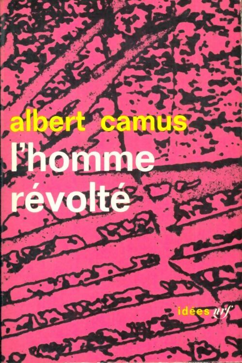 Livrenpoche : L'homme révolté - Albert Camus - Livre