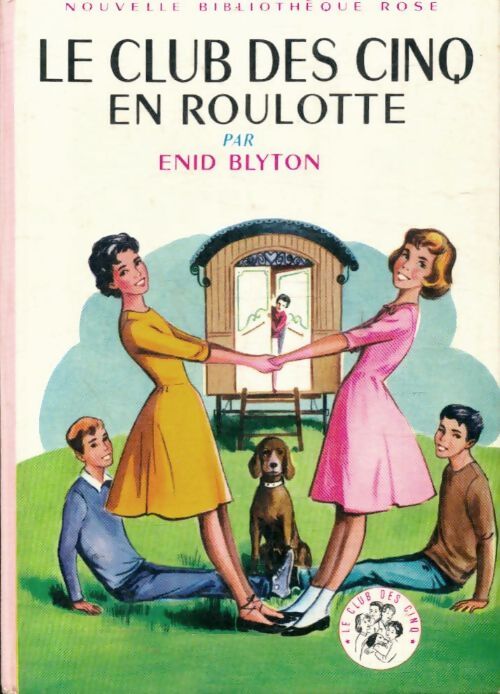 Le club des cinq en roulotte - Enid Blyton - Livre