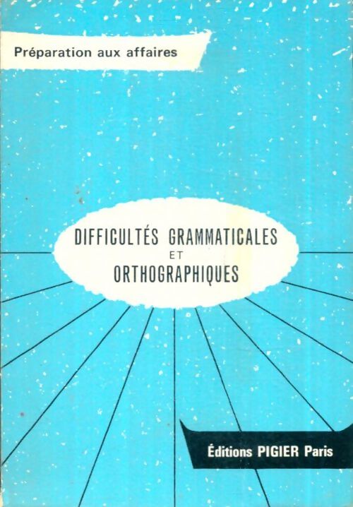 Livrenpoche : Difficultés grammaticales et orthographiques - Collectif - Livre