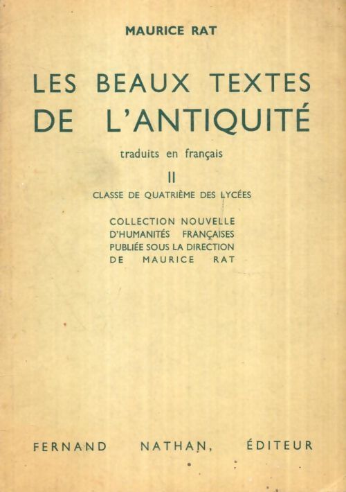 Les plus beaux textes de l'Antiquité Tome II - Maurice Rat - Livre