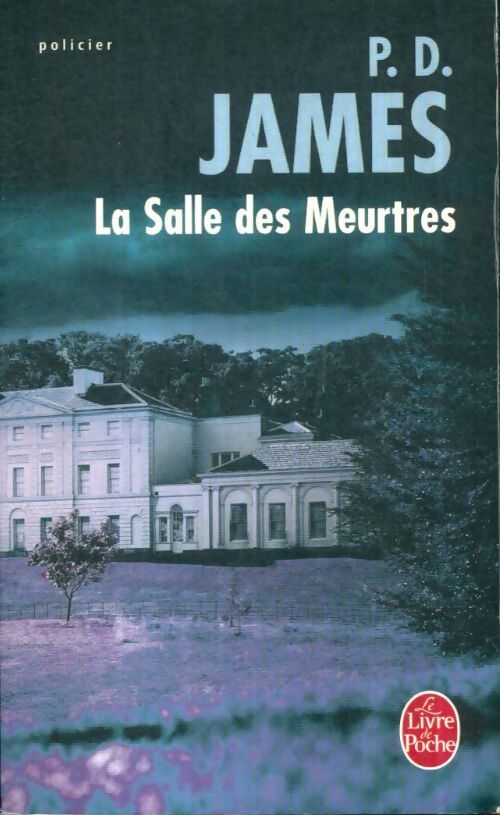 La salle des meurtres - Phyllis Dorothy James - Livre