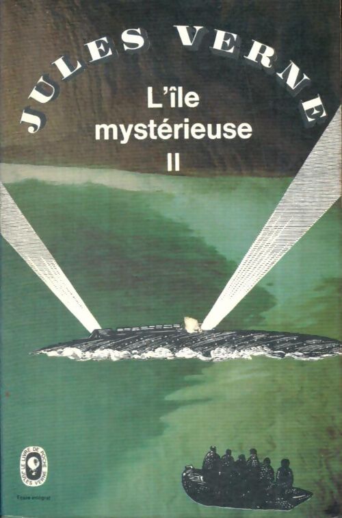 L'île mystérieuse Tome II - Jules Verne - Livre