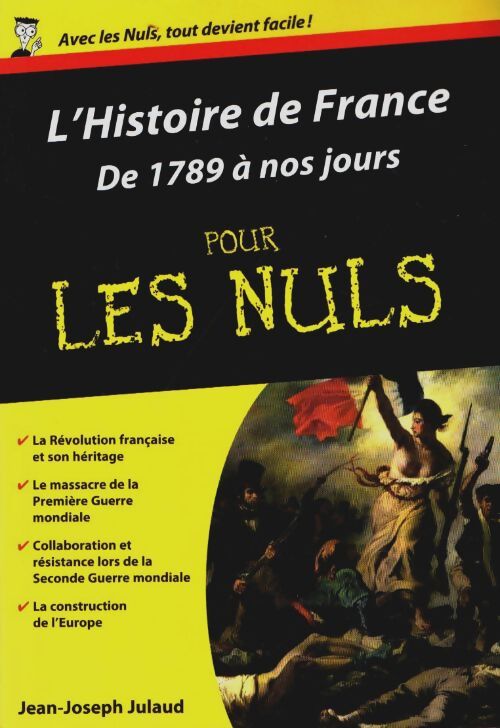 L'histoire de France pour les nuls Tome II : De 1789 à nos jours - Jean-Joseph Julaud - Livre