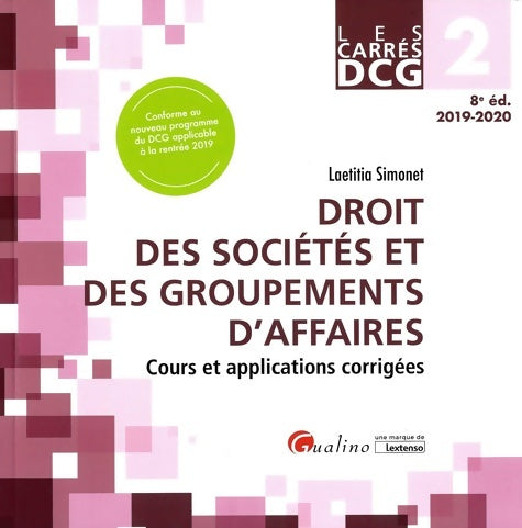 Livrenpoche : Droit des sociétés et des groupements d'affaires DCG 2 : Cours et applications corrigées - Laëtitia Simonet - Livre