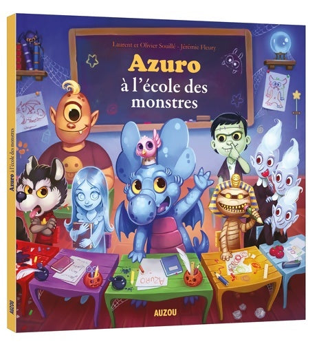 Livrenpoche : Azuro à l'école des monstres - Laurent Souillé - Livre