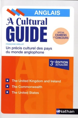 Livrenpoche : A Cultural Guide - Précis culturel des pays du monde anglophone - Anglais - Françoise Grellet - Livre