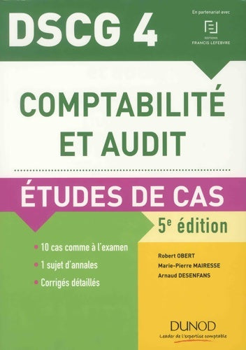 Livrenpoche : DSCG 4 - Comptabilité et audit - 5e éd. - études de cas : études de cas - Robert Obert - Livre