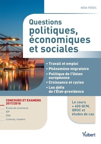 Livrenpoche : Questions politiques économiques et sociales : Concours et examens 2017/2018 - Rémi Pérès - Livre