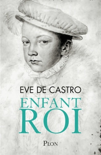Livrenpoche : Enfant roi - Eve De Castro - Livre