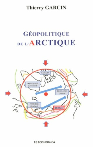 Livrenpoche : Géopolitique de l'Arctique - Thierry Garcin - Livre