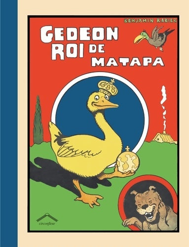 Livrenpoche : Gédéon roi de Matapa - Benjamin Rabier - Livre