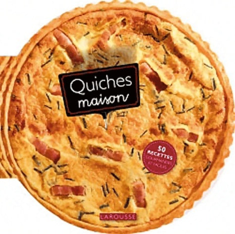 Livrenpoche : Quiches maison - Rebecca Quinn - Livre