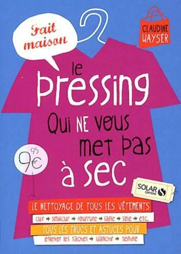 Livrenpoche : Le pressing fait maison qui ne vous met pas à sec - Collectif - Livre