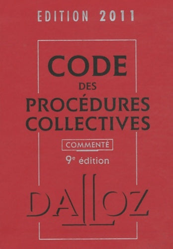 Livrenpoche : Code des procédures collectives 2011 commenté - Alain Lienhard - Livre