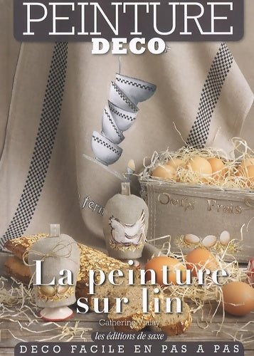Livrenpoche : La peinture sur lin - Catherine Vialay - Livre