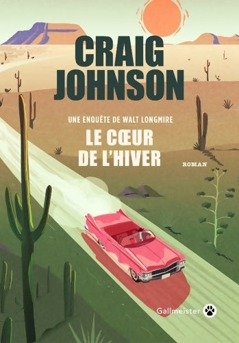 Livrenpoche : Le Coeur de l'hiver - Craig Johnson - Livre