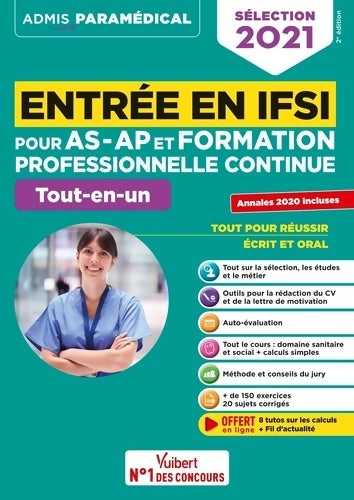 Livrenpoche : Entrée en IFSI pour AS-AP et formation professionnelle continue . Tout-en-un - Annales 2020 : Sélection 2021 - Sébastien Drevet - Livre