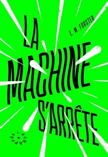 Livrenpoche : La machine s?arrête - E. M. Forster - Livre