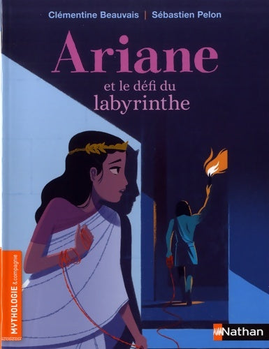 Livrenpoche : Ariane et le défi du labyrinthe - Sébastien Clémentine; Pelon - Livre