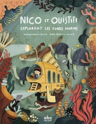 Livrenpoche : Nico et Ouistiti Explorent les Fonds Marins - Nadine Brun-Cosme - Livre
