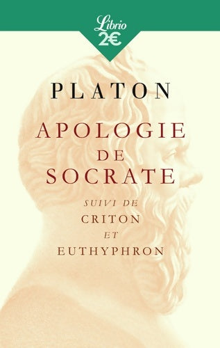 Livrenpoche : Apologie de Socrate - Platon - Livre