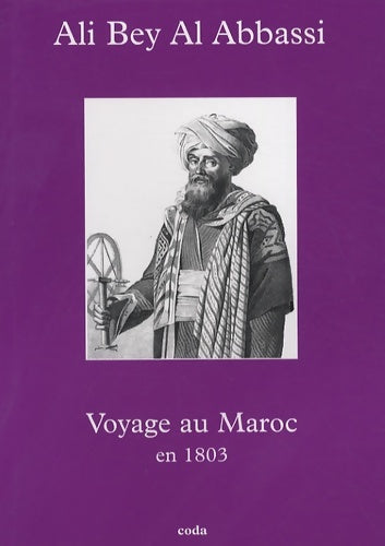 Livrenpoche : Voyage au Maroc en 1803 - Ali Bey Al Abbassi - Livre
